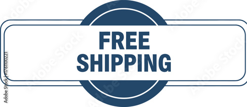 Promotional free shipping graphic with clear text for e-commerce and retail sales flat design vector illustration isolated on transparent background