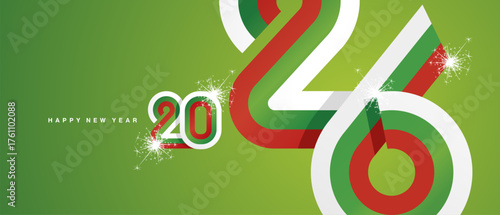 Happy New Year 2026. Combination of small and large typography in the shape of a Bulgaria ribbon for the year 2026. Abstract white green red ribbon flag with sparkling fireworks on a green background