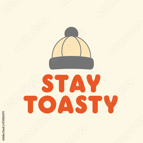 Cute christmas typography t shirt design featuring stay toasty winter hat graphic for festive apparel