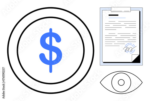 Blue dollar sign on a coin, signed document on clipboard, and eye for financial, legal, and scrutiny concepts. Ideal for finance, contracts, approval, monitoring compliance negotiation investment