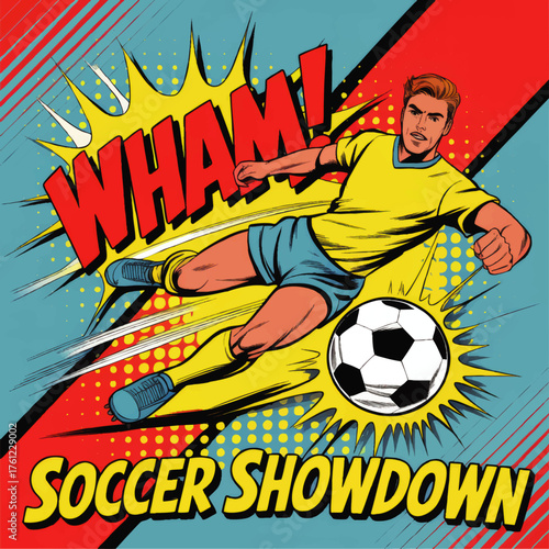 Dynamic Pop Art Soccer Player Kicking Ball – Retro Comic Style Action, Colorful Sports Illustration, WHAM Text, Vibrant Background