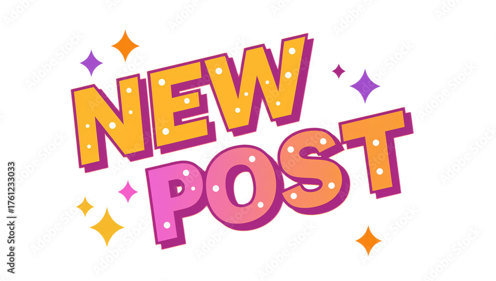 Fototapeta premium New Post Announcement Graphic with Stars and Sparkles