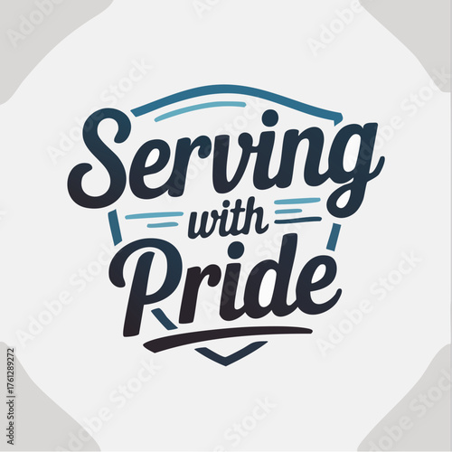prideful service celebration: rounded typographic salute to service rendered with pride, ideal for promotional materials, community awards, and morale-boosting campaigns
