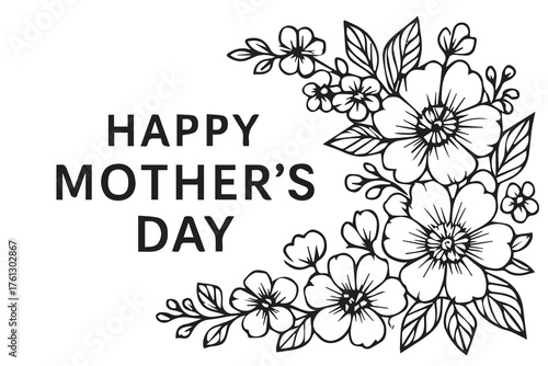 A black and white vector illustration themed for Happy Mother’s Day, featuring a beautiful floral frame with elegant petals and bold black outlines symbolizing love and grace.