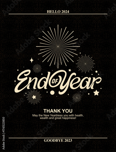 Lettering End of Year with A Thank You Message, Ushering In A Year of Health, Wealth, and Vector, Illustration, Calligraphy Design, Usable for Poster, Banners, Postcards, Wallpaper, Gifts etc