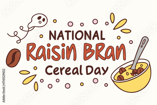 NATIONAL RAISIN BRAN CEREAL DAY vector illustration