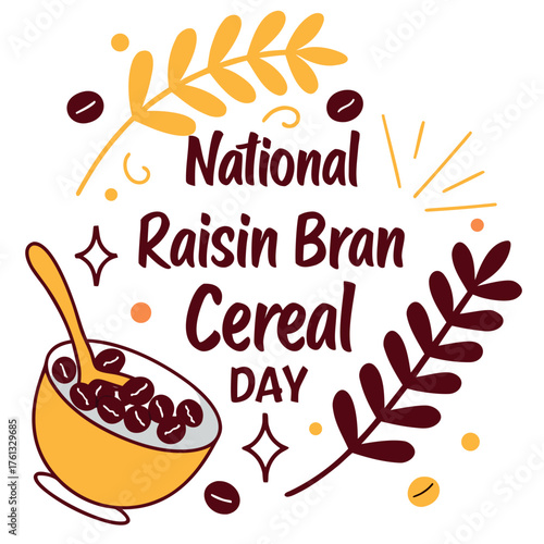 NATIONAL RAISIN BRAN CEREAL DAY vector illustration