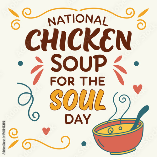 NATIONAL CHICKEN SOUP FOR THE SOUL DAY vector illustration