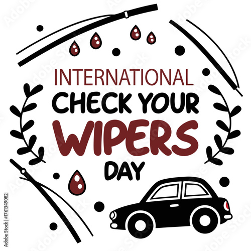 INTERNATIONAL CHECK YOUR WIPERS DAY vector illustration