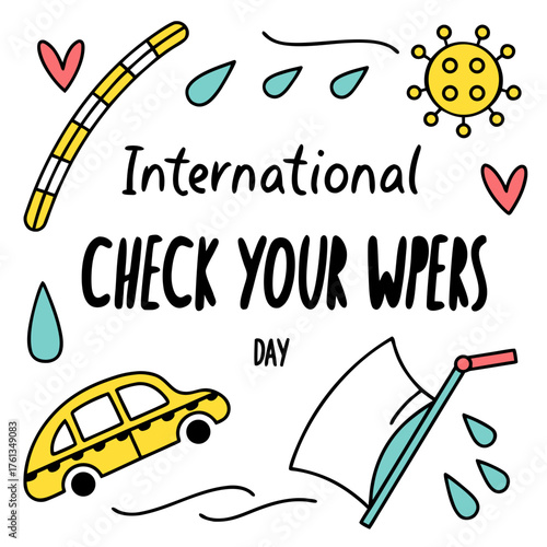 INTERNATIONAL CHECK YOUR WIPERS DAY vector illustration