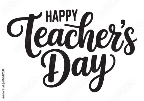 Happy Teachers Day calligraphy elegant lettering design for greeting cards and posters isolated on white background