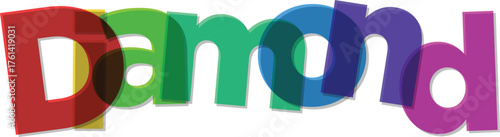 Colorful overlapping letters spell out Diamond with shadow effect jewel precious