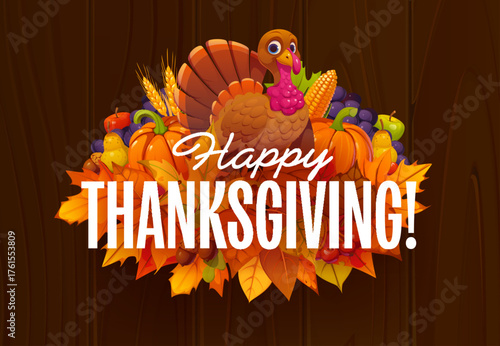 Happy Thanksgiving holiday vector banner with cartoon turkey character among pumpkins, corn cob, grapes and fruits. Autumnal leaves and acorns or fruits harvest in fall leaves for Thanksgiving banner
