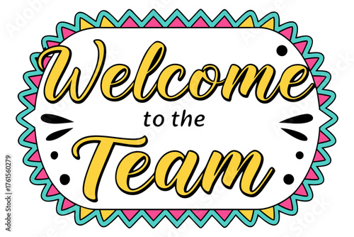 Vector illustration of grunge retro calligraphy text words written 'WELCOME TO THE TEAM' with thick strokes, isolated on white background