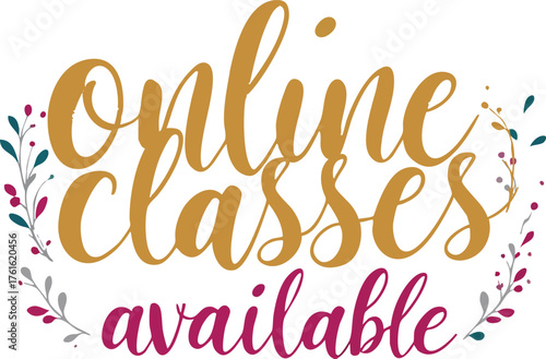 Online classes available vector—stylized text illustration with cursive lettering and floral accents for education and seasonal themes