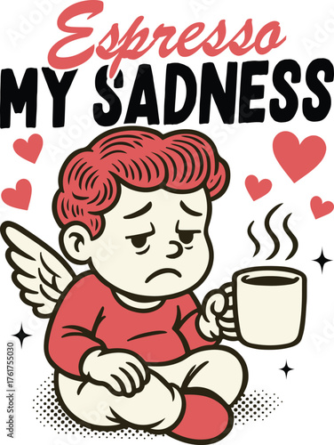 expresso my sadness T-shirt Design, Retro Valentine illustration, Vintage Cupid Shirt, Funny Romantic Valentine Clipart, Valentine's Day Art