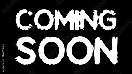 Creative Coming Soon text design in bold hand-drawn style on black background. Perfect for banners, posters, websites, and announcement graphics.