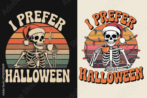 Skeleton in santa hat holding coffee prefers halloween retro sunset graphic design