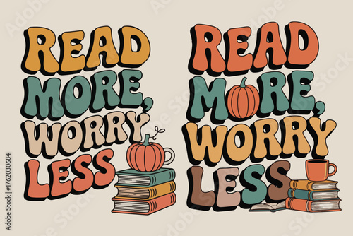 Read more worry less retro typography with books and pumpkins for fall