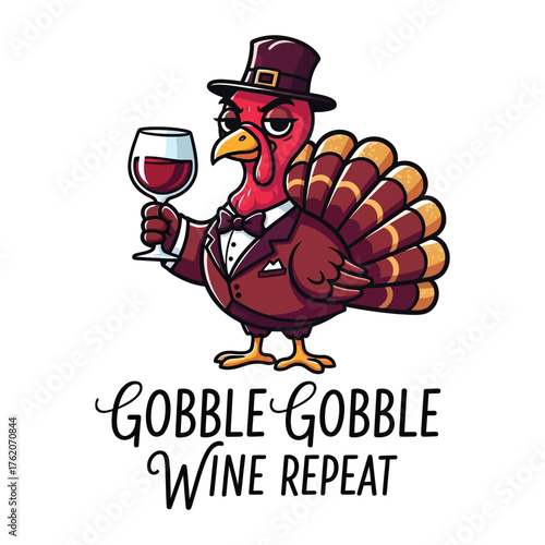 Turkey with Wine: A dapper turkey in a formal attire, raising a glass of wine with an air of sophistication, paired with a playful quote.