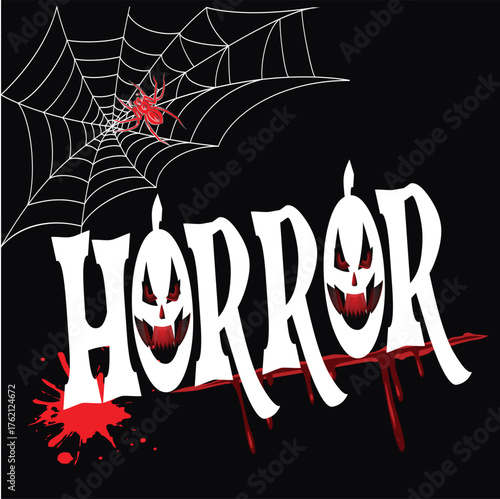 Horror Typography Vector with Skull Faces, Blood Drip, and Spiderweb: High-Contrast Gothic Graphic for Halloween Posters, T-Shirts, and Thriller Media.