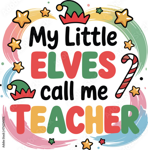 Colorful illustration featuring elves candy canes stars and teacher text design