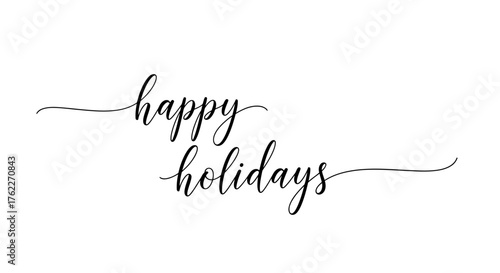 Happy holidays calligraphic script on white background seasonal greeting card design template