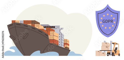 Cargo ship loaded with containers at sea, forklift moving packages, GDPR shield highlighting data protection. Ideal for logistics, compliance, supply chain, trade, security exports privacy. Simple
