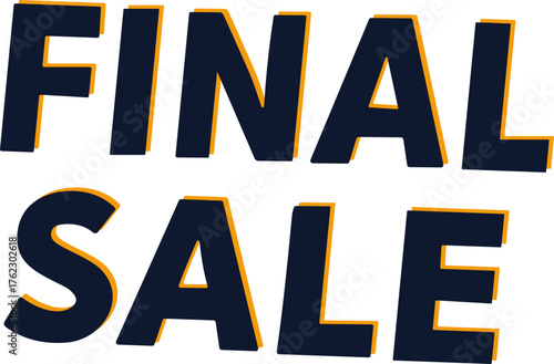 Bold navy blue FINAL SALE text with an orange outline designed to grab attention for promotions and discount advertising.
