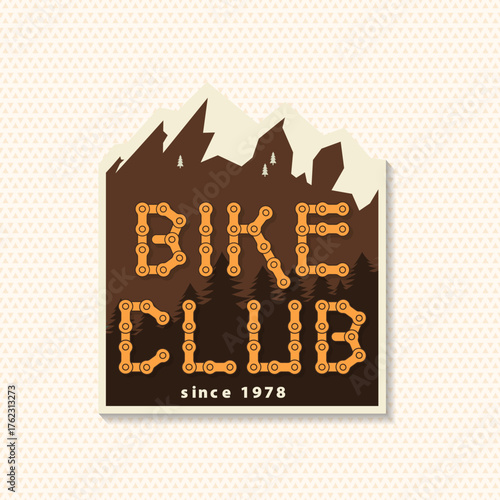 Bicycle Club. Vector illustration. Concept for shirt or logo, print, stamp or tee. Vintage patch, sticker design with mountain and cycling chain. Extreme sport.