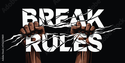 African american hands breaking the words break rules on a black background concept art