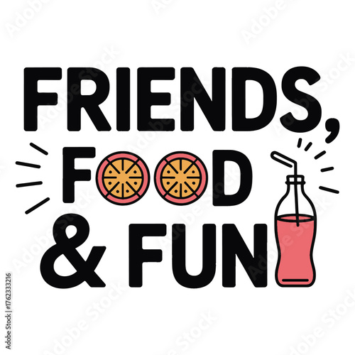 Friends food and fun text with cartoon food and drink icons friends food fun text typography