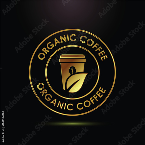 Organic Coffee Emblem Golden Logo Circle Badge Sign Beverage Hot Drink Cafe Restaurant Premium Quality