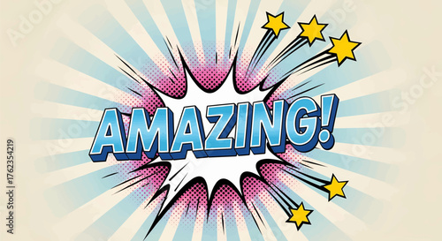 Amazing pop art comic style vector illustration with an explosion of bright colors and a speech bubble