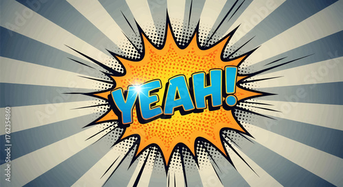 Dynamic Yeah! pop art vector graphic in a vibrant comic style with a starburst explosion and bright colors