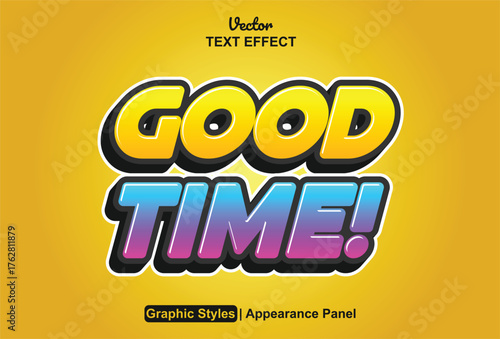 Text effect good time with 3d style yellow and blue color can be edited