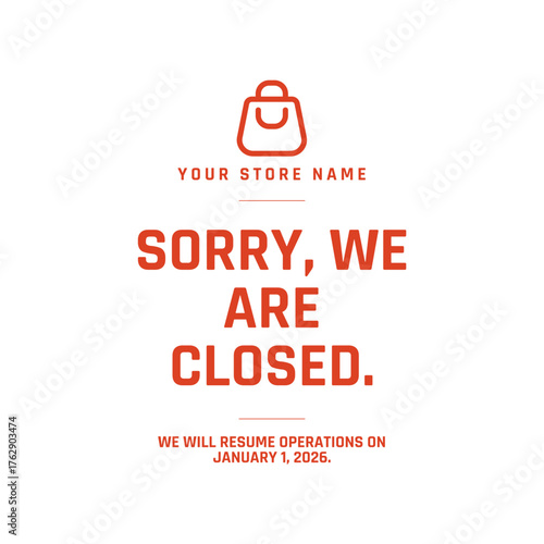 Minimalist “Sorry, We Are Closed” sign design with clean red and white typography. Ideal for shop announcements, restaurant closures, or temporary business notifications.