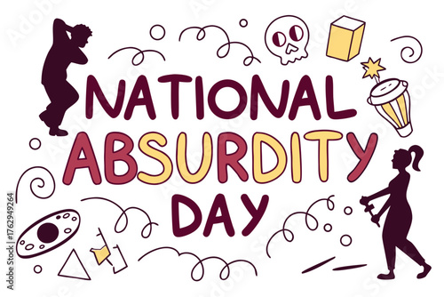 NATIONAL ABSURDITY DAY vector illustration