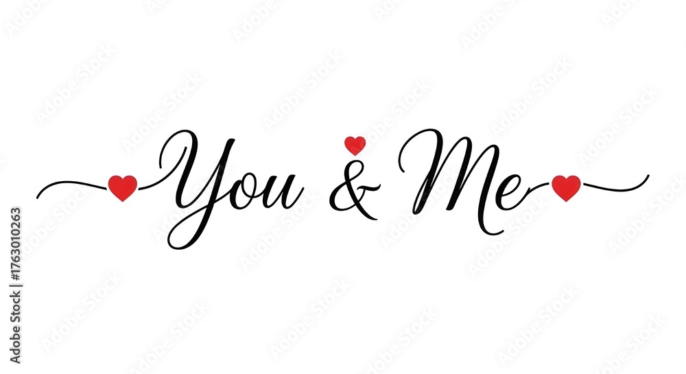 Naklejka premium Romantic You & Me calligraphy typography quote with red hearts isolated vector graphic design element