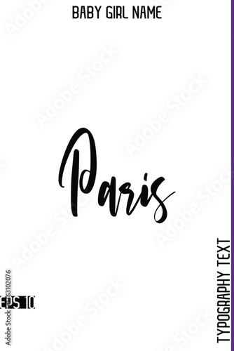 Paris    -Female Name Stylish Typography Text Vector Artwork