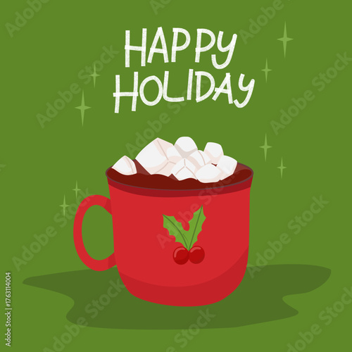 happy holiday poster with a cup of hot chocolate with marshmallow topping for holiday design celebration
