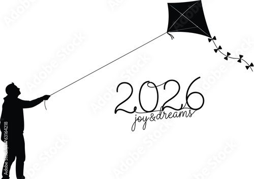 Silhouette of a person flying a kite with 2026 text, symbolizing joy, dreams, and aspirations