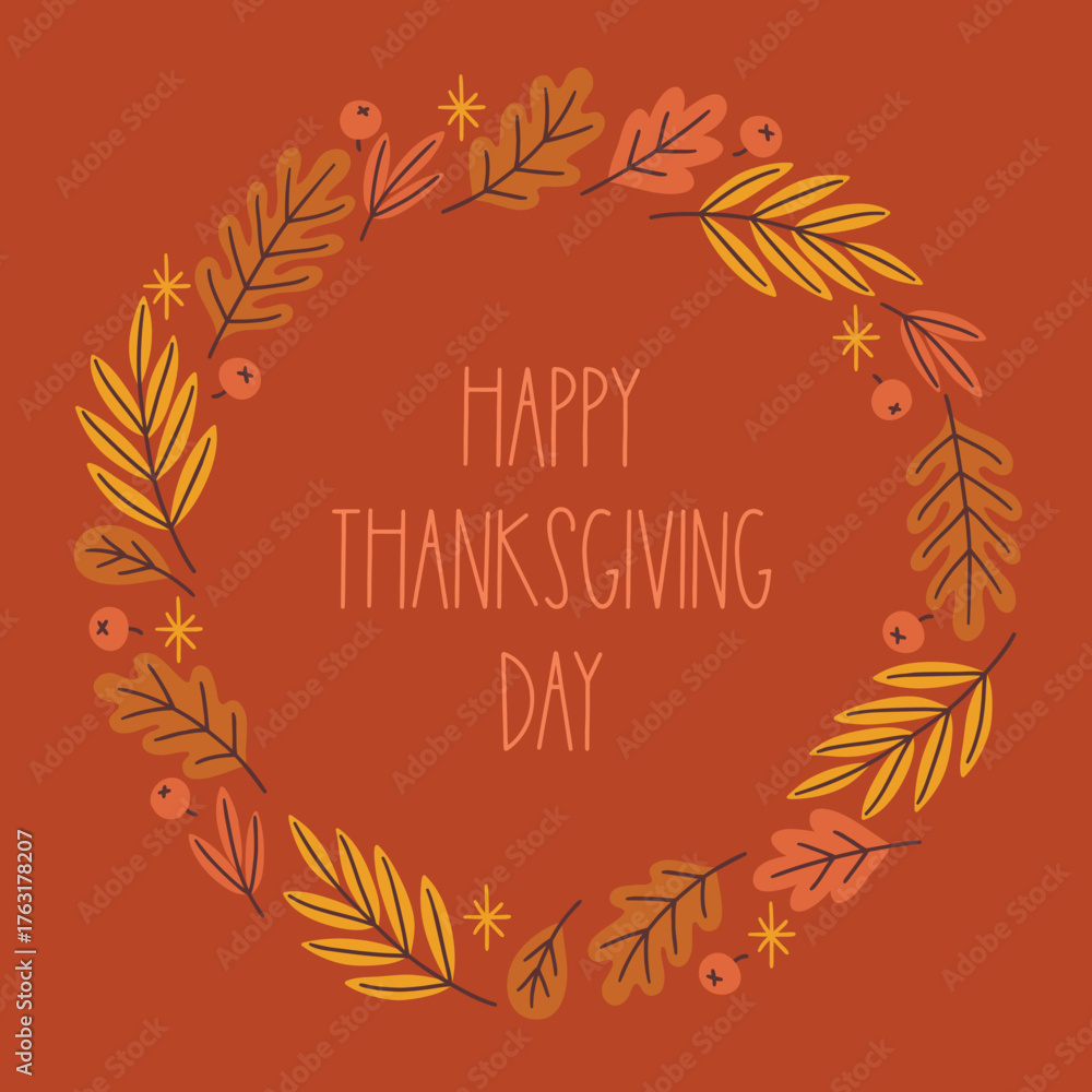 Obraz premium Thanksgiving Day greeting card with autumn leaves and berries on orange background. Perfect for seasonal decorations. Hand drawn frame, wreath
