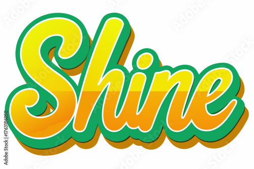 The word shine in a bright yellow and orange gradient with a green outline, a vibrant and eyecatching design element for various creative projects