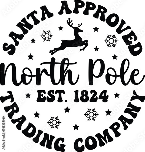 Santa Approved North Pole Est. 1824 SVG