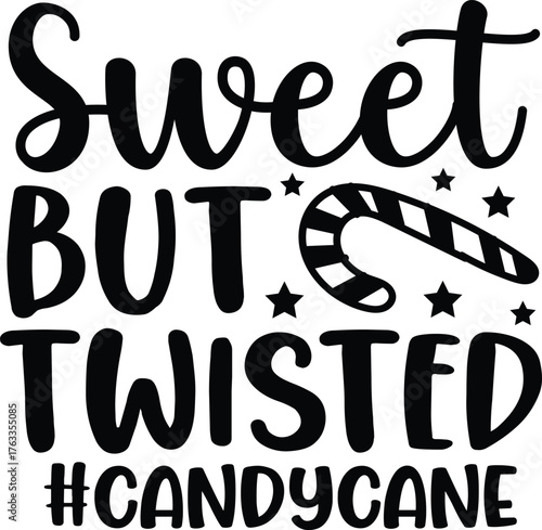 Sweet But Twisted Christmas SVG