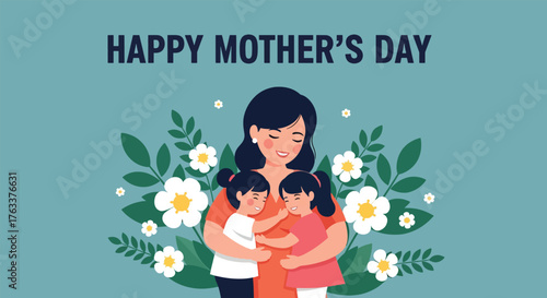 Happy Mothers Day illustration with a mother embracing her two children surrounded by flowers.