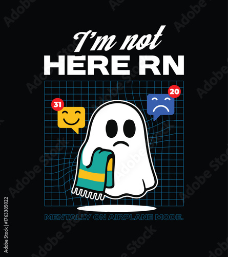 im not here RN graphic illustration