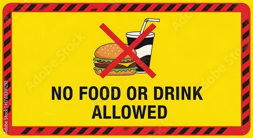 No food drink allowed sign restriction prohibited forbidden warning area zone safety regulation notice