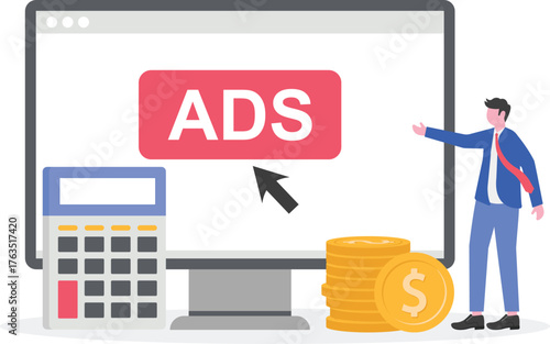 Businessman standing beside calculator holding cursor pointing at ads button with dollar coin illustration of paid per click business calculation
